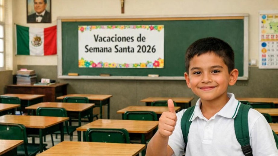 SEP ajusta calendario: así quedan las vacaciones de Semana Santa 2026 1