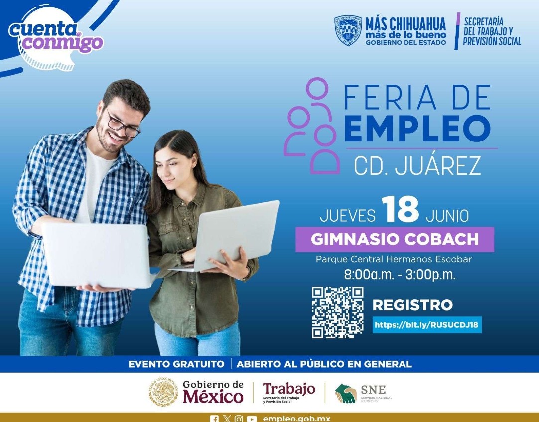 Ofertarán más de 4 mil 500 vacantes en Feria de Empleo en Ciudad Juárez 1