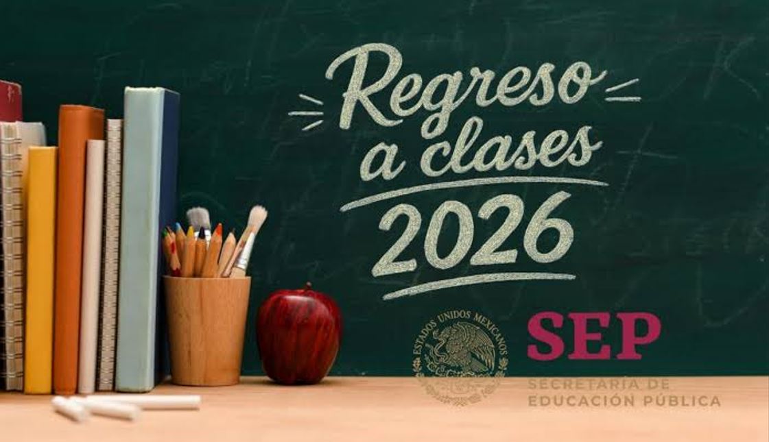 SEP confirma regreso a clases para el 31 de agosto; así quedaría el calendario escolar 2026-2027