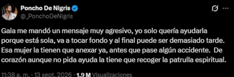 Poncho de Nigris enciende las alarmas por Gala Montes y pide una intervención 2