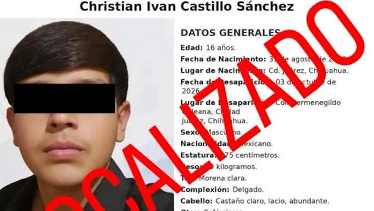 Ficha de búsqueda de Christian Iván Castillo Sánchez, adolescente localizado en Ciudad Juárez